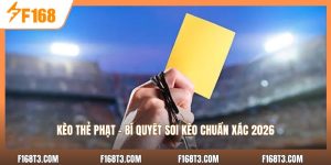 Kèo Thẻ Phạt - Bí Quyết Soi Kèo Chuẩn Xác 2026